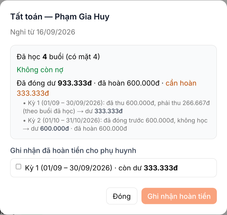 Tất toán học sinh nghỉ học: số buổi đã học, tiền dư và tiền cần hoàn